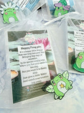 Load image into Gallery viewer, Happy Frog Acrylic Pin – Cute Frog Gift with Poem in Organza Bag