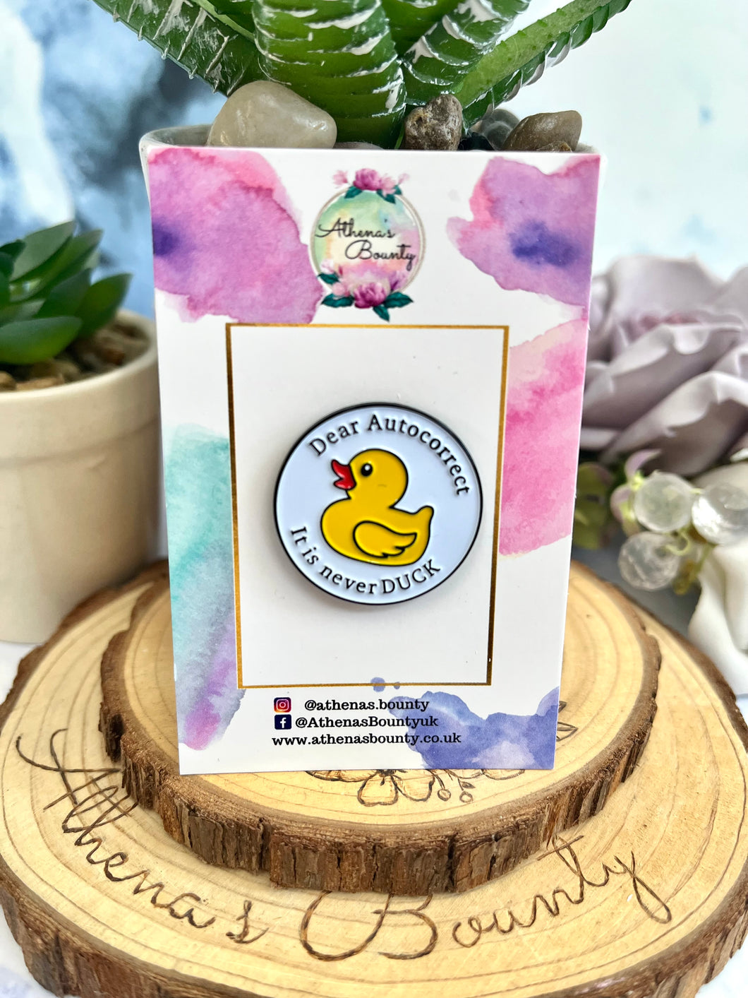 “Dear autocorrect, it’s never duck” Enamel Pin