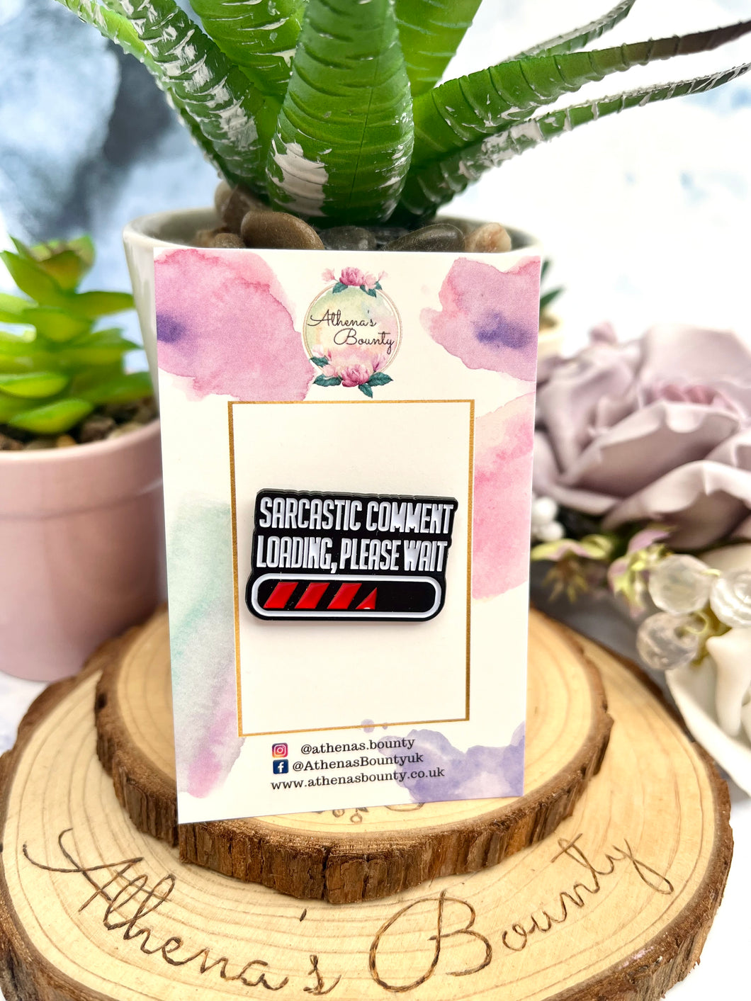 “Sarcastic comment loading, please wait” Enamel pin